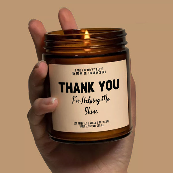 Thank You For Helping Me Shine Scented Soy Candle