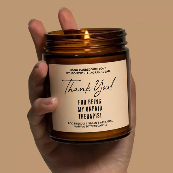 Thank You for Being My Unpaid Therapist Scented Soy Candle