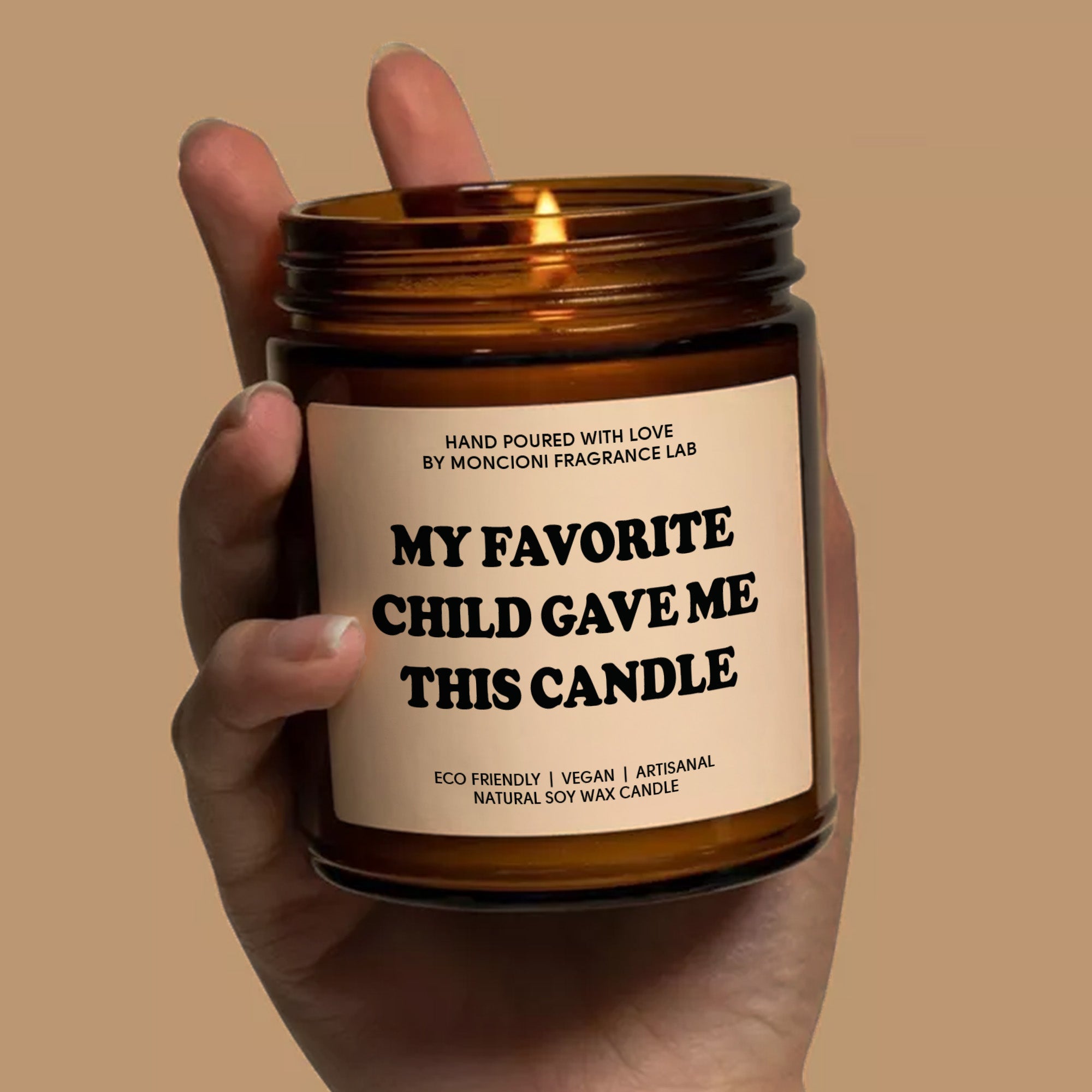 My Favorite Child Gave Me This Scented Soy Candle