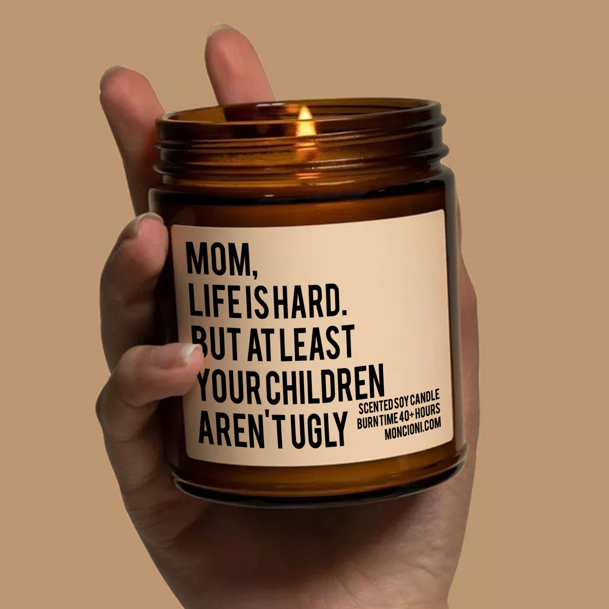 At Least Your Children Aren't Ugly Scented Soy Candle