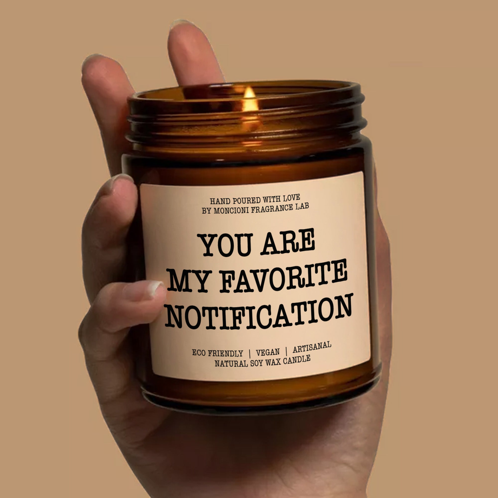 You Are My Favorite Notification Scented Soy Candle