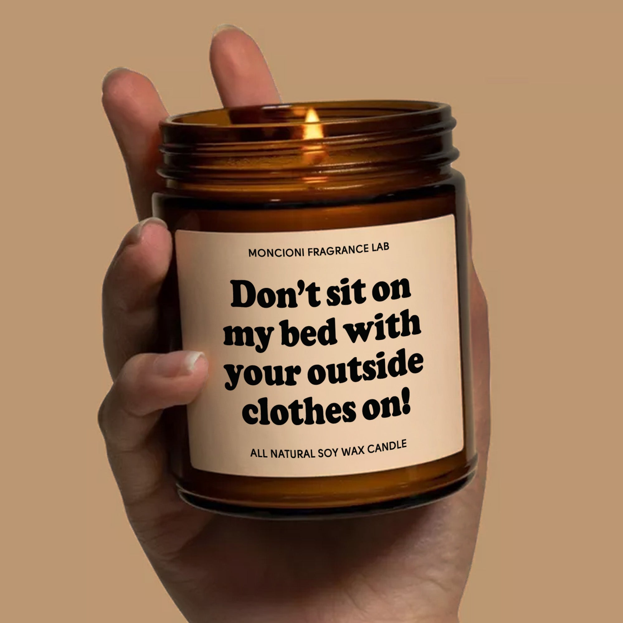 Don't Sit On My Bed Scented Soy Candle