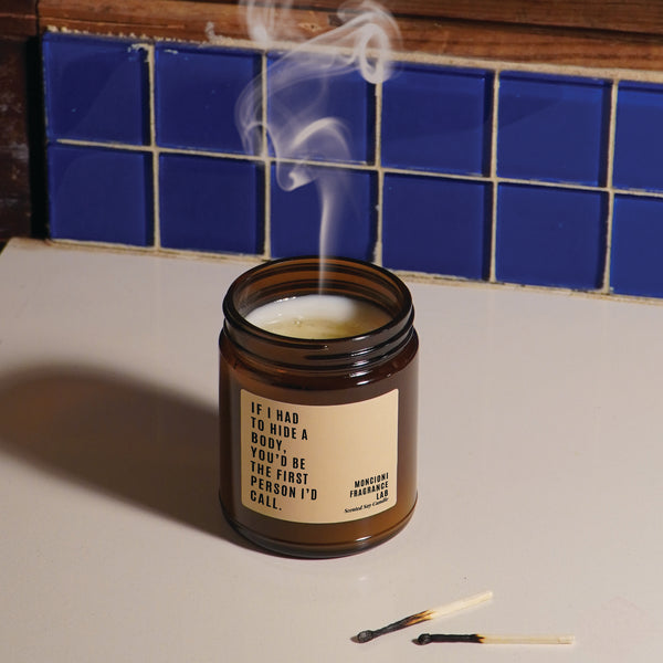 If I Had To Hide A Body Scented Soy Candle