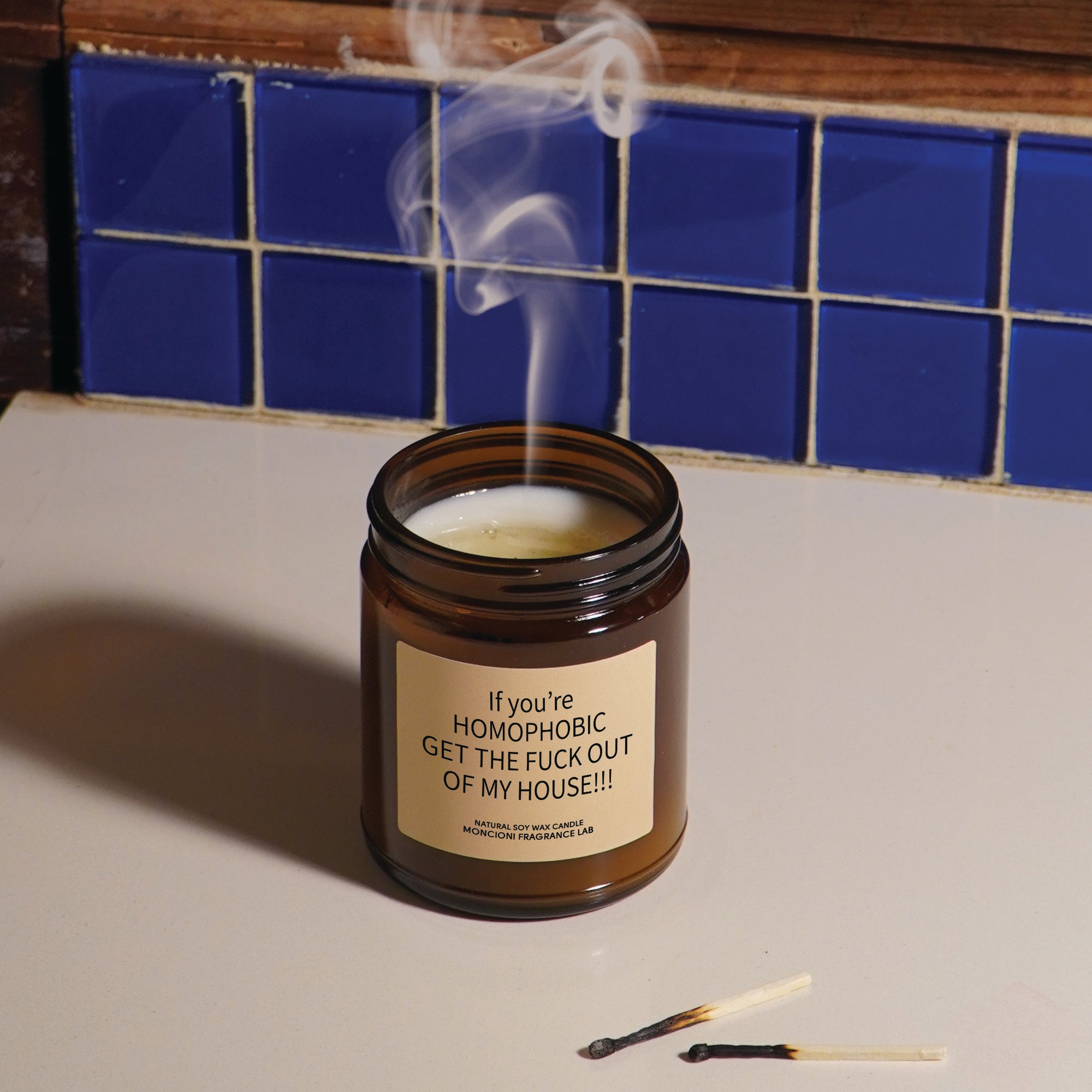 If You Are Homophobic Get Out Scented Soy Candle